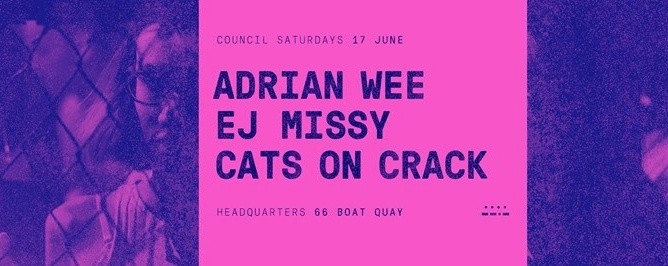 Council Saturdays with Adrian Wee, EJ Missy & Cats On Crack